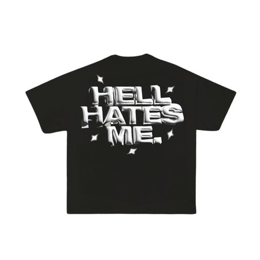 Hell Hates Me Tee