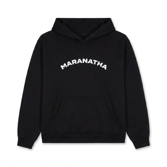 Maranatha Hoodie